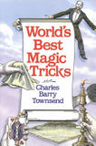 World's Best Magic Tricks by Charles Barry Townsend - Book